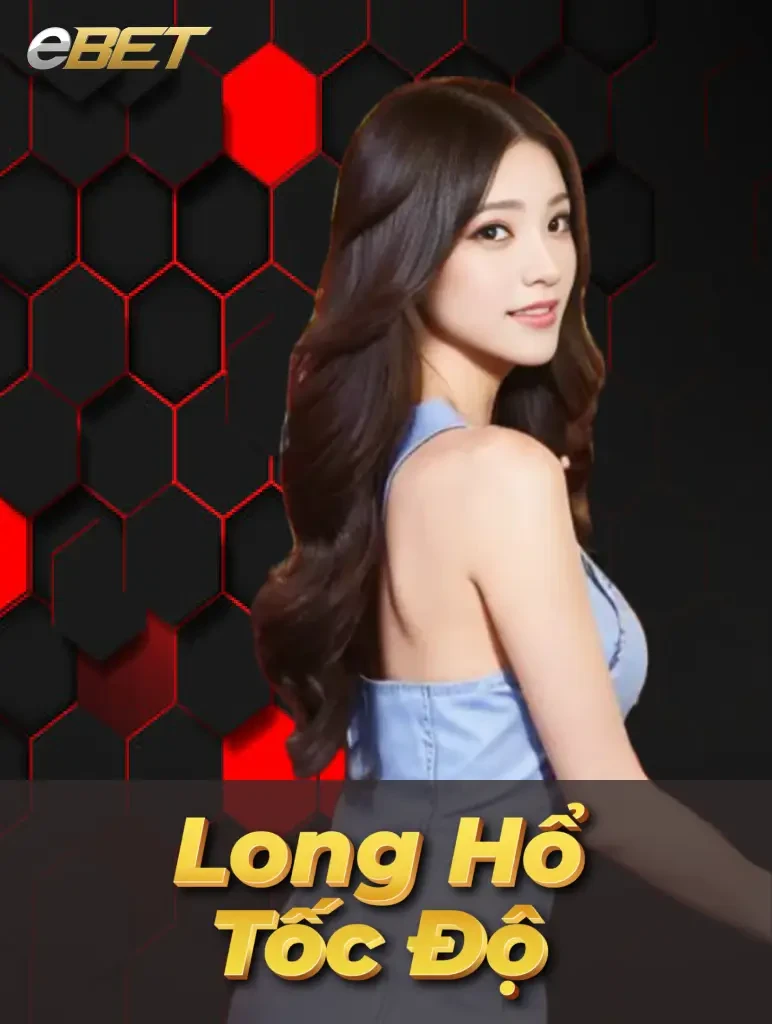 11WIN Long Hổ Tốc độ 13